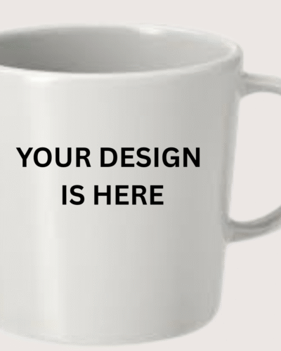 White ceramic custom mug with “Your Design Is Here” text, ready for personalized print.